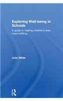 Exploring Well-Being in Schools