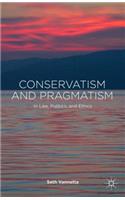 Conservatism and Pragmatism