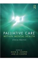 Palliative Care within Mental Health