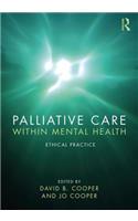 Palliative Care Within Mental Health