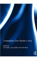 Contestations Over Gender in Asia