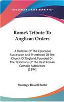 Rome's Tribute To Anglican Orders