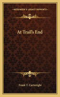 At Trail's End