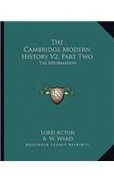 The Cambridge Modern History V2, Part Two