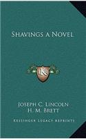 Shavings a Novel