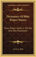 Dictionary Of Bible Proper Names
