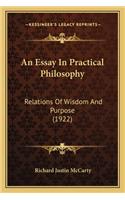 Essay in Practical Philosophy