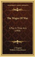 The Wages of War