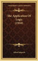 The Application of Logic (1910)