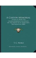 A Caxton Memorial