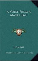 A Voice from a Mask (1861)