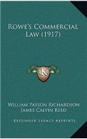 Rowe's Commercial Law (1917)
