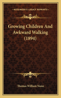 Growing Children And Awkward Walking (1894)