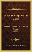 In The Footsteps Of The Master