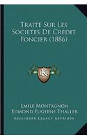 Traite Sur Les Societes De Credit Foncier (1886)