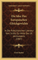 Die Idee Des Europaischen Gleichgewichts