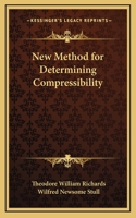 New Method for Determining Compressibility