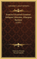 Francisci Ficoronii Gemmae Antiquae Litteratae, Aliaequae Rariores (1757)