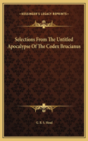 Selections From The Untitled Apocalypse Of The Codex Brucianus