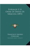 Euryalos E Le Opere Di Difesa Di Siracusa (1893)