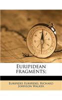 Euripidean Fragments;