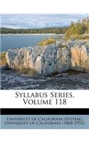 Syllabus Series, Volume 118