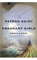 The Patron Saint of Pregnant Girls