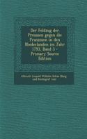 Der Feldzug Der Preussen Gegen Die Franzosen in Den Niederlanden Im Jahr 1793, Band 3