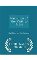 Narrative of the Visit to India - Scholar's Choice Edition