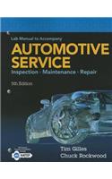 Lab Manual for Gilles' Automotive Service: Inspection, Maintenance,  Repair, 5th