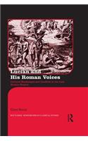 Lucian and His Roman Voices