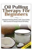 Oil Pulling Therapy For Beginners