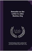 Remarks on the Letter to John Buxton, Esq