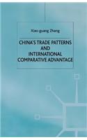 China's Trade Patterns and International Comparative Advantage