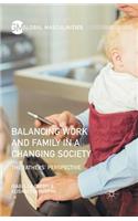 Balancing Work and Family in a Changing Society
