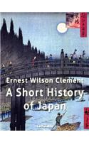 A SHORT HISTORY OF JAPAN