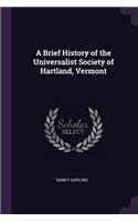 A Brief History of the Universalist Society of Hartland, Vermont