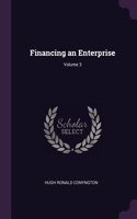 Financing an Enterprise; Volume 3