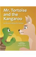 Mr. Tortoise and the Kangaroo (Mazi mbe na Mazi kangaruu)