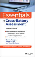 Essentials of Cross-Battery Assessment