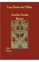 Los Pazos de Ulloa: (Spanish)