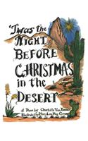 Twas the Night Before Christmas in the Desert