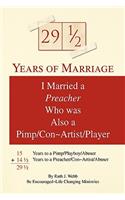 29 1/2 Years of Marriage