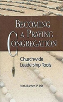 Becoming a Praying Congregation with DVD