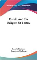 Ruskin And The Religion Of Beauty