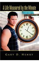 A Life Measured by the Minute