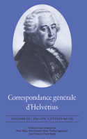 Correspondance Générale d'Helvétius, Volume III