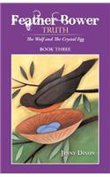 Feather Bower Truth