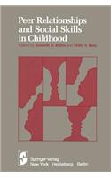 Peer Relationships and Social Skills in Childhood