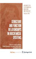 Structure and Function Relationships in Biochemical Systems